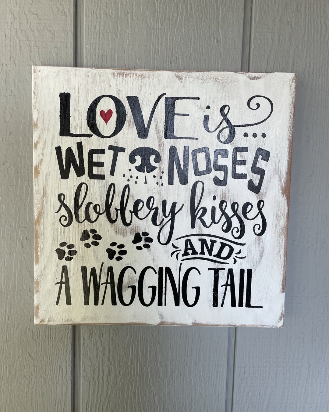 Love is Wet Noses Dog Pet Animal Wood Sign