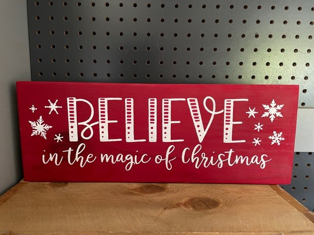 Believe In the Magic Christmas Wood Sign