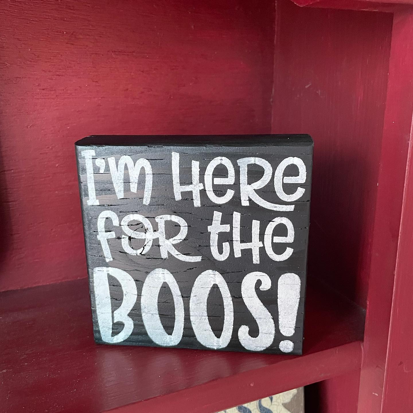 Halloween Here for the Boos Wood Sign