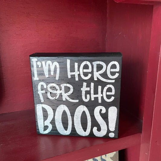Halloween Here for the Boos Wood Sign